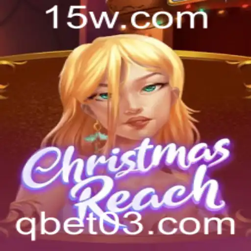 ChristmasReach: O Novo Fenômeno de Jogo Festivo com a Palavra-Chave BET03